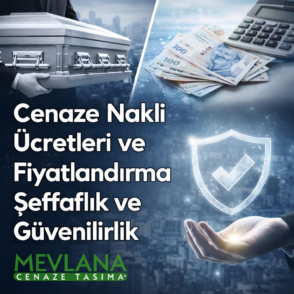 📌 Cenaze Nakli Ücretleri ve Fiyatlandırma 2026