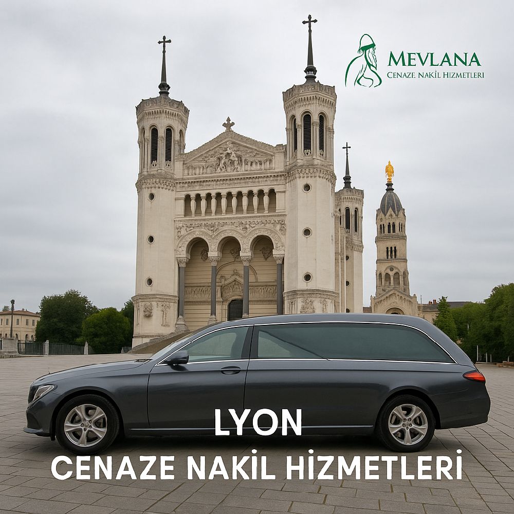 Lyon Türkiye Cenaze Nakli