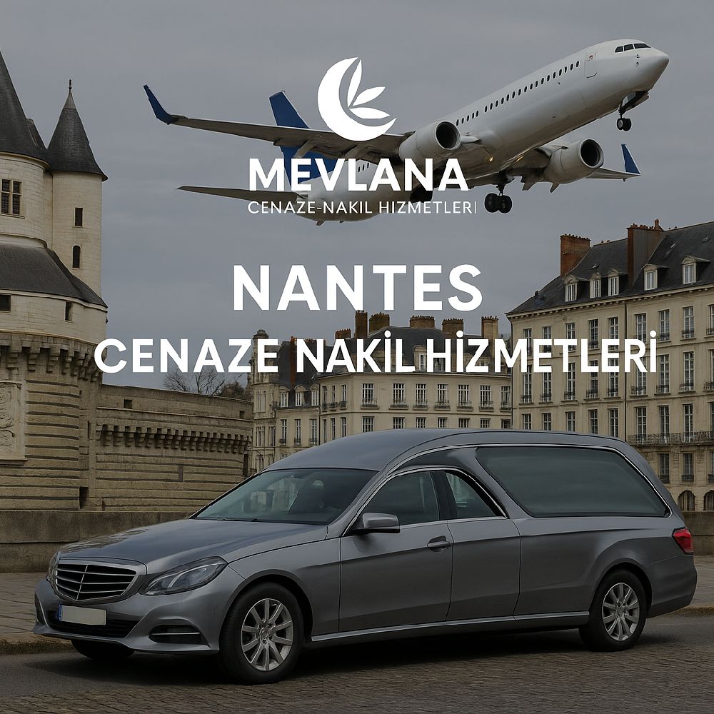 Nantes Türkiye Cenaze Nakli