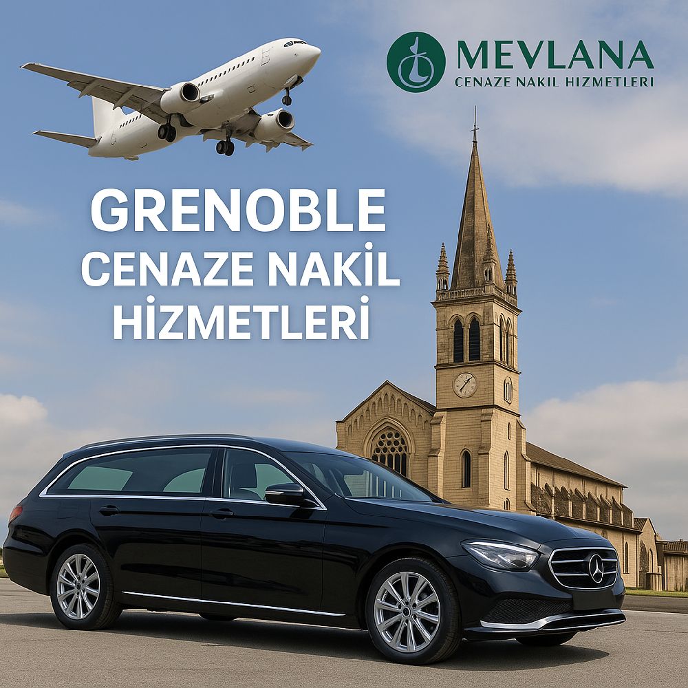 Grenoble Türkiye Cenaze Nakli