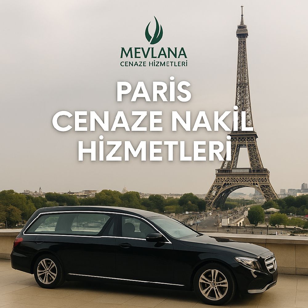 Paris Türkiye Cenaze Nakli